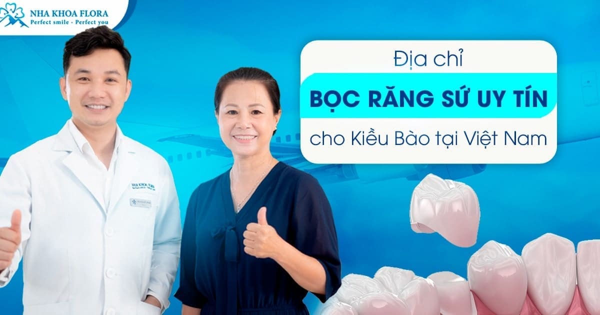 Bọc răng sứ cho Việt Kiều